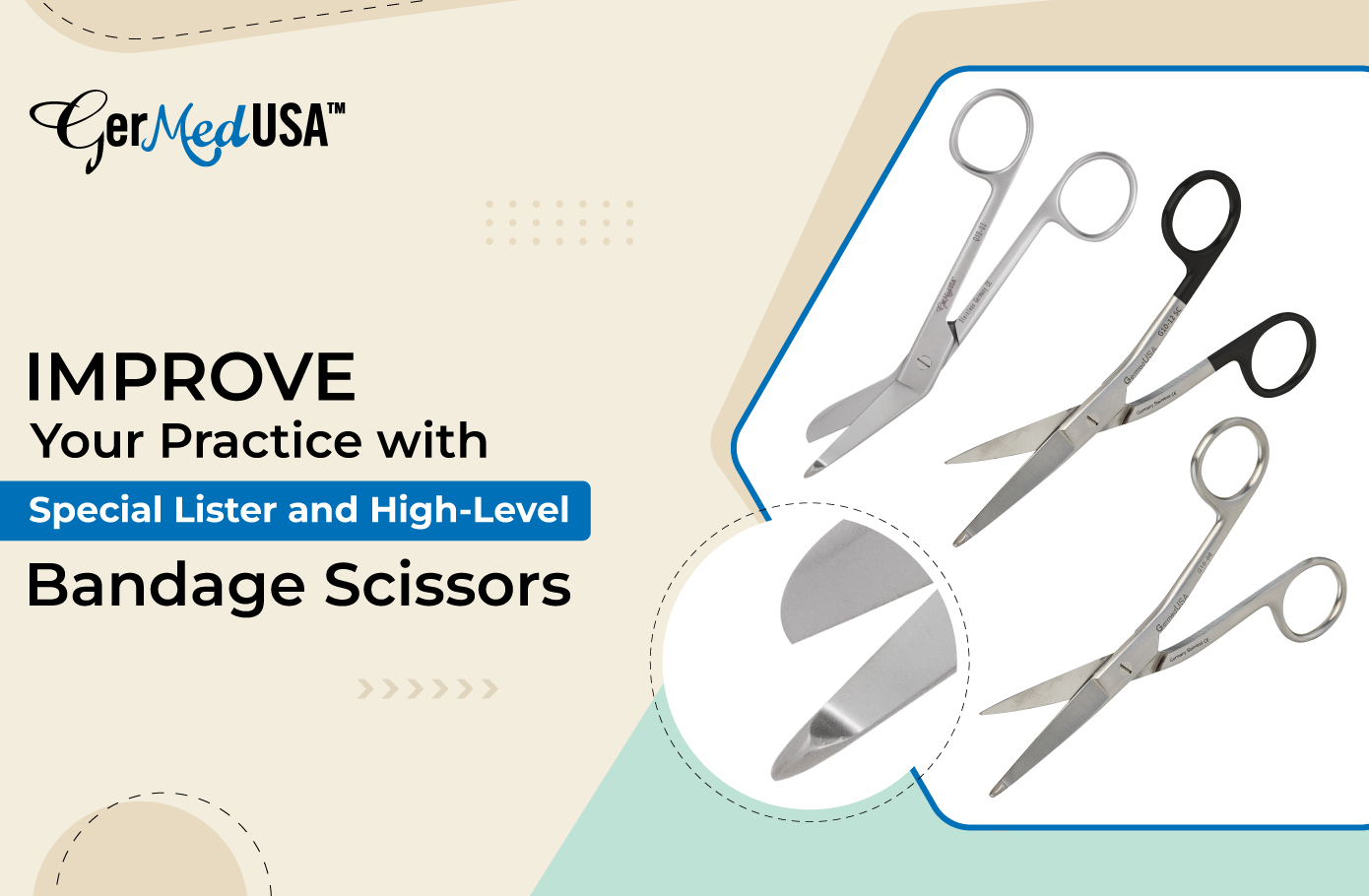 Improve Your Practice with Special Lister and High-Level Bandage Scissors