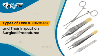 Types of Tissue Forceps and Their Impact on Surgical Procedures